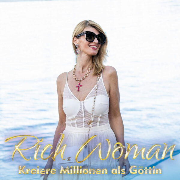 Rich Woman ∞ Kreiere Millionen als Göttin ••• J.E.T.Z.T anmelden zum exklusiven V.i.P-Workshop mit Ulrike inkl. 6-Tage Göttinnen Workshop!